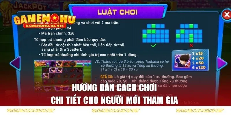 Hướng dẫn cách chơi chi tiết cho người mới tham gia